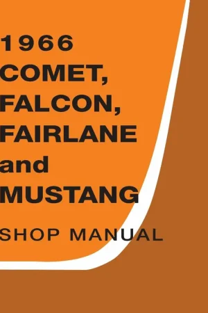 Service Manual for 1966 Ford Mustang, Comet, Falcon, Fairlane Price Drop